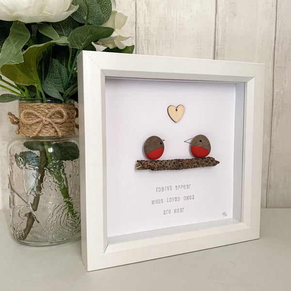 Robins Appear When Loved Ones Are Near Pebble Art Box Frame